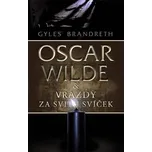 Oscar Wilde & Vraždy za svitu svíček -…