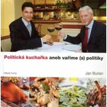 Politická kuchařka - Jan Burian