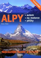 Alpy - Nejkrásnější horské průsmyky: Dieter Maier