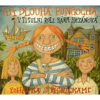 Pipi dlouhá punčocha: Pohádka s písničkami - Astrid Lindgrenová [CD]