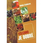 Všechno je dobré - Hanka Synková