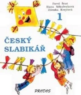 Český jazyk Český slabikář 1 - Pavel Šrut