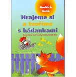 Hrajeme si a tvoříme s hádankami -…