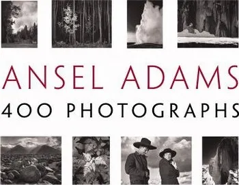 Ansel Adams 400 Photographs Od 542 Kc Zbozi Cz