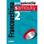 Francouzština pro pokročilé samouky 2 -…