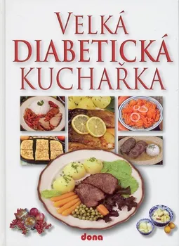 Velká diabetická kuchařka - Miroslav Kotrba