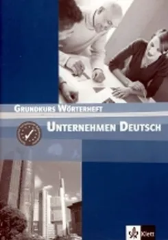 Slovník Unternehmen Deutsch Grundkurs - Slovníček: W., Braunert