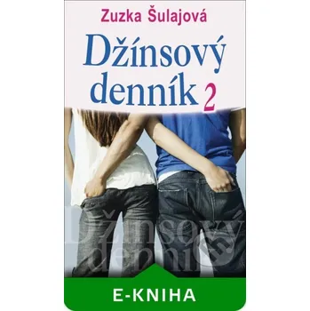 Džínsový denník 2 - Zuzana Šulajová Džínsový denník 2 - Zuzana Šulajová