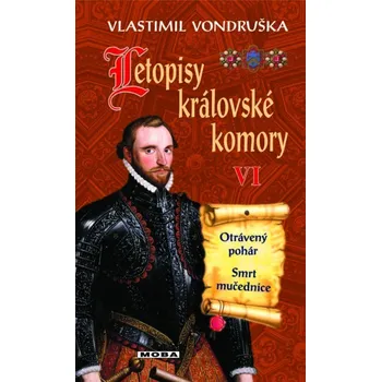 Letopisy královské komory VI -…