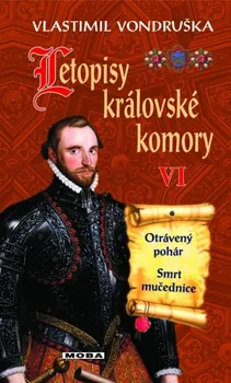 Letopisy královské komory VI - Vlastimil Vondruška