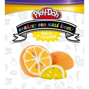 Play Doh! Ovoce a zelenina - Obrázky pro malé šikuly - Edice