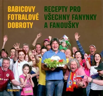 Babicovy fotbalové dobroty - Jiří Babica