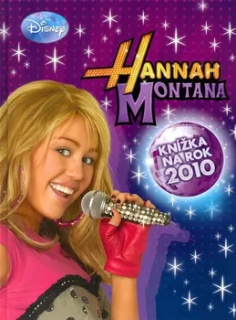 Hannah Montana - Knížka na rok 2010 - Edice
