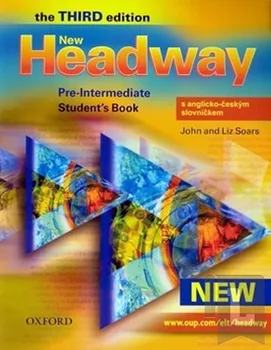 Anglický jazyk New Headway Third Edition Intermediate Student´s Book CZ: John a Liz Soars