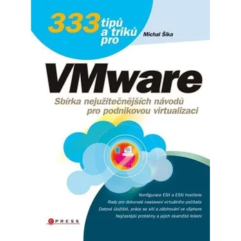 333 tipů a triků pro VMware - Michal…