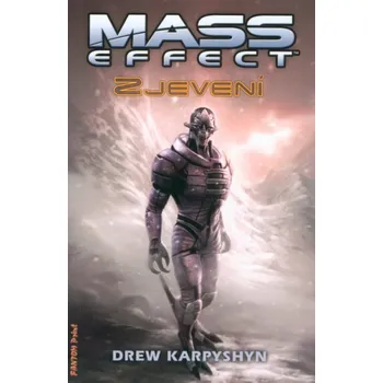Mass Effect: Zjevení (2. vydání) - Drew Karpyshyn