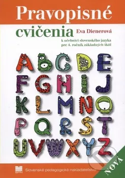 Pravopisné cvičenia k učebnici slovenského jazyka pre 4. ročník základných škôl: Eva Dienerová
