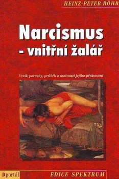 učebnice Narcismus: vnitřní žalář - Heinz-Peter Röhr