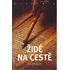 Židé na cestě - Joseph Roth
