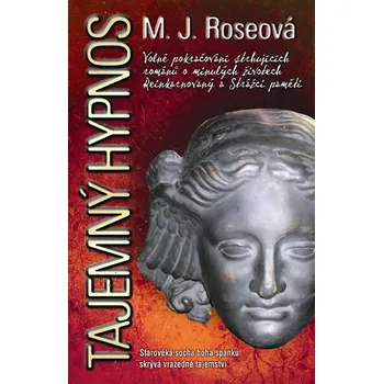 Tajemný hypnos - M.J. Roseová