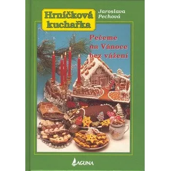 Recenze Hrníčková kuchařka: Pečeme na Vánoce - Jaroslava Pechová