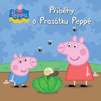 Pohádka Prasátko Peppa: Příběh o Prasátku Peppě - Egmont ČR (2018, pevná)