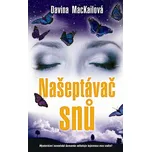 Našeptávač snů - Davina MacKailová