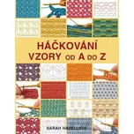 Háčkování: Vzory od A do Z - Sarah…