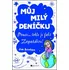 Můj milý deníčku 6 – Pomoc... tohle je fakt Zapadákov! - Jim Benton