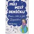 Můj milý deníčku 6 – Pomoc... tohle je fakt Zapadákov! - Jim Benton