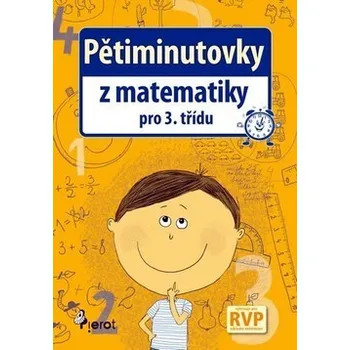 Matematika Pětiminutovky z matematiky pro 3.třídu - Petr Šulc