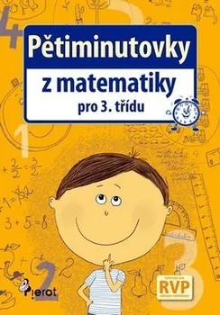 Matematika Pětiminutovky z matematiky pro 3.třídu - Petr Šulc