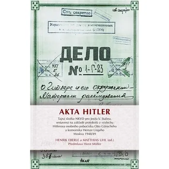 Akta Hitler - Eberle Henrik