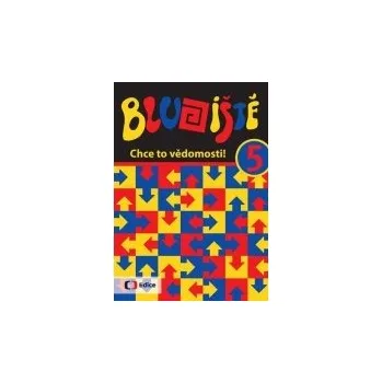 Bystrá hlava Bludiště 5 - Chce to vědomosti!