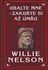 Literární biografie Ubalte mne a zakuřte si až umřu - Willie Nelson
