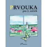 Prvouka pro 2. ročník: Hana Danihelková