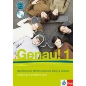 Německý jazyk Genau! 1: Němčina pro střední odborné školy a učiliště - Carla Tkadlečková