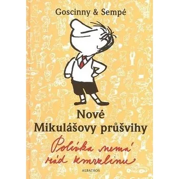 Nové Mikulášovy průšvihy: Polívka nemá rád zmrzlinu - René Goscinny