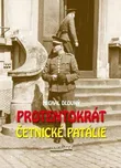 Dlouhý Michal: Protentokrát - Četnické…