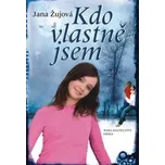 Kdo vlastně jsem - Jana Žujová