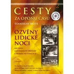 Cesty za oponu času 2: Ozvěny Lidické…