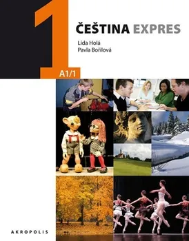 Ruský jazyk Čeština expres 1 (A1/1) ruská + CD - 2. vydání: Holá Lída