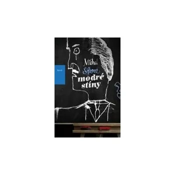 Modré stíny - Michal Sýkora