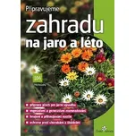 Připravujeme zahradu na jaro a léto -…