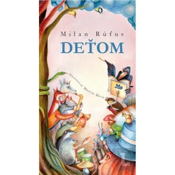 Deťom - Milan Rúfus