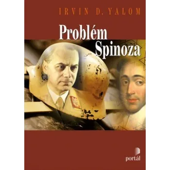 Problém Spinoza - Irvin D. Yalom