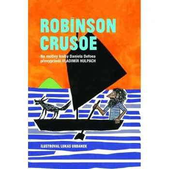 Robinson Crusoe - Vladimír Hulpach