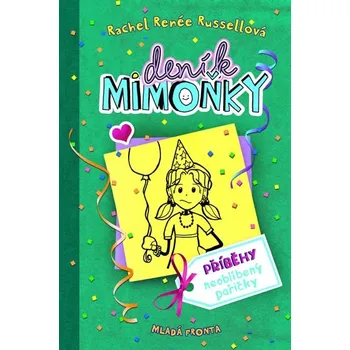 Deník mimoňky - Příběhy neoblíbený…