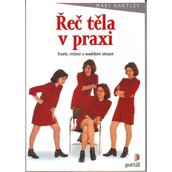 Osobní rozvoj Řeč těla v praxi - Mary Hartley