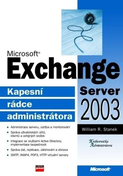 Microsoft Exchange Server 2003 - William R. Stanek